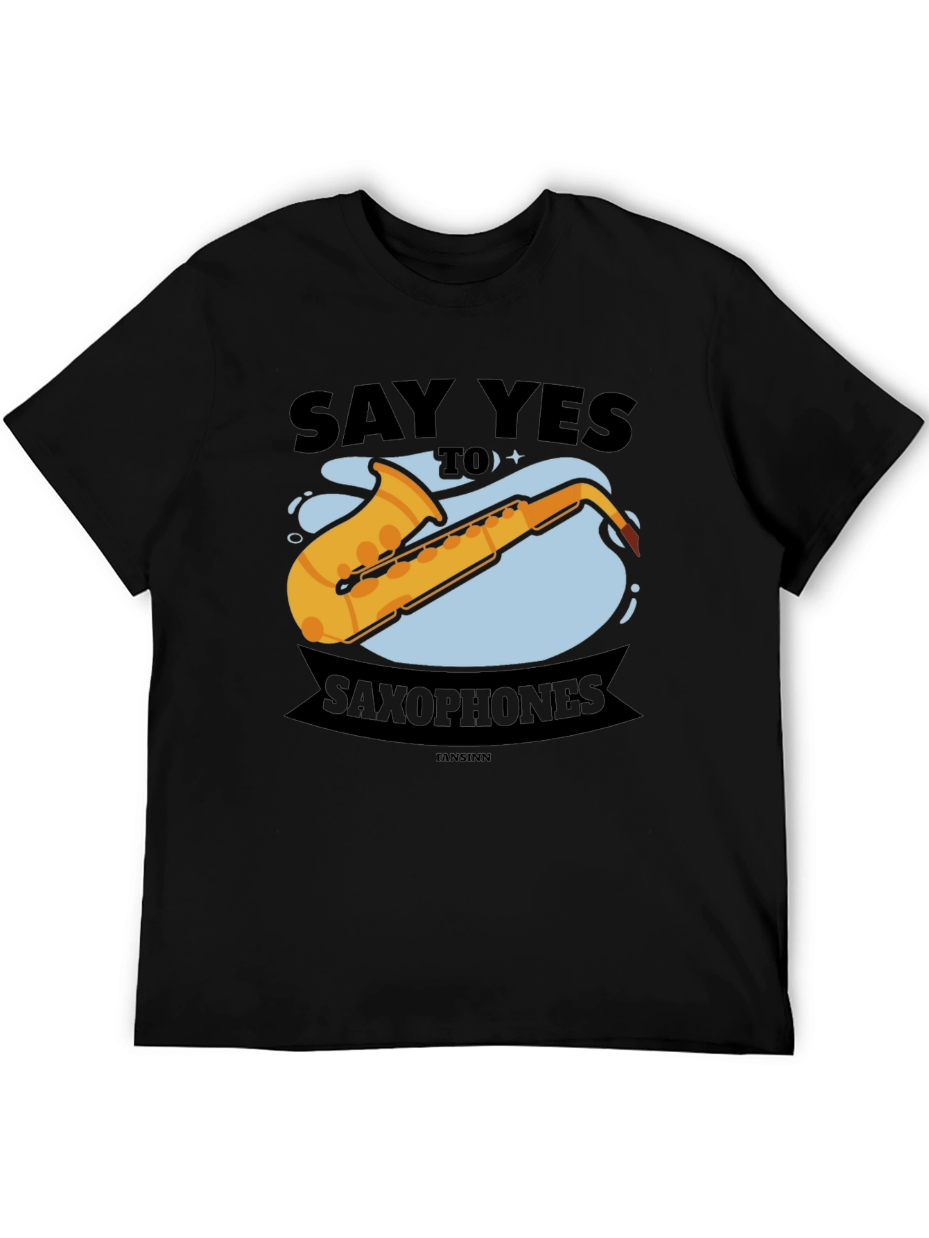 Say Yes to Saxophones T-Shirt
