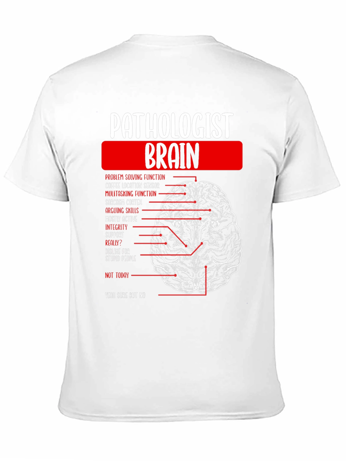 Pathologist Brain Anatomy T-Shirt Funny Gift