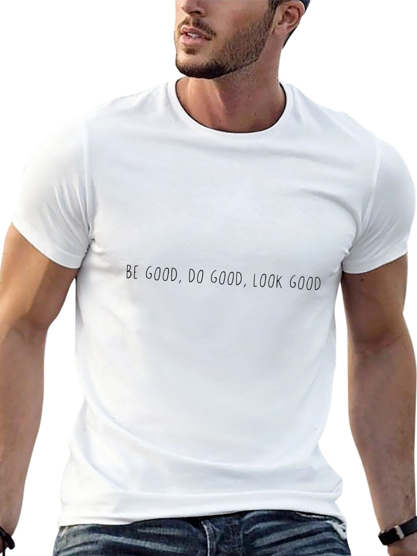 Be Good Do Good Look Good Black T-Shirt
