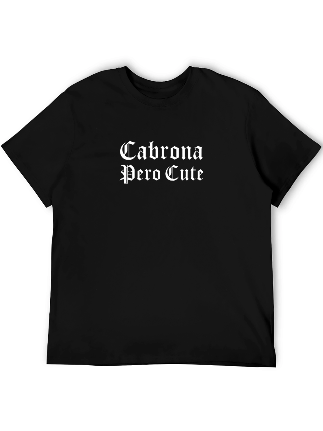 Cabrona Pero Cute Graphic Tee