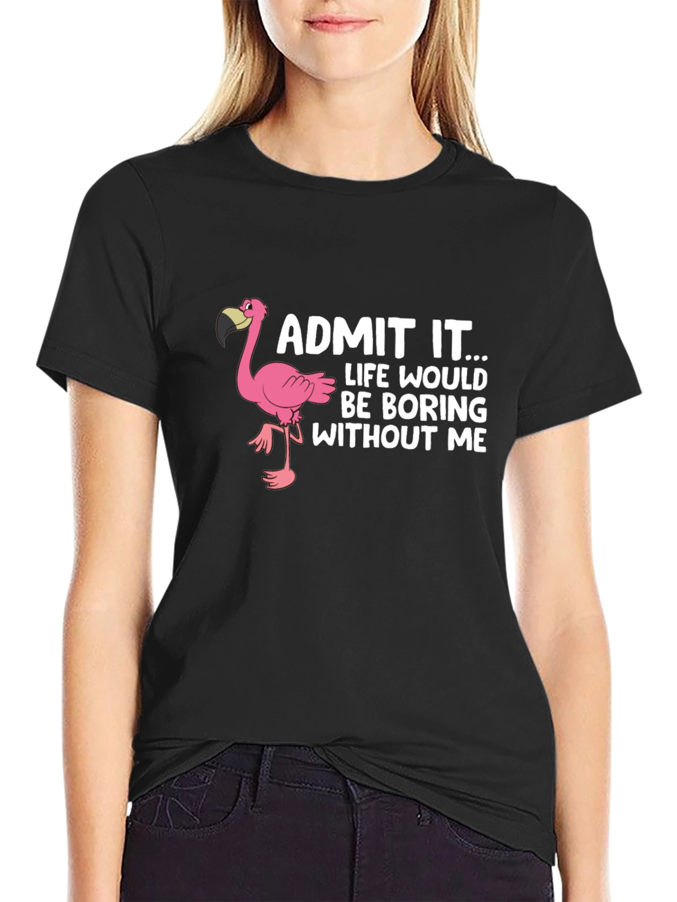 Funny Flamingo Graphic Tee - Admit It... T-Shirt