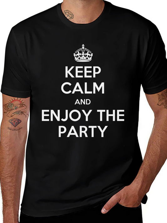 Keep Calm and Enjoy the Party T-Shirt