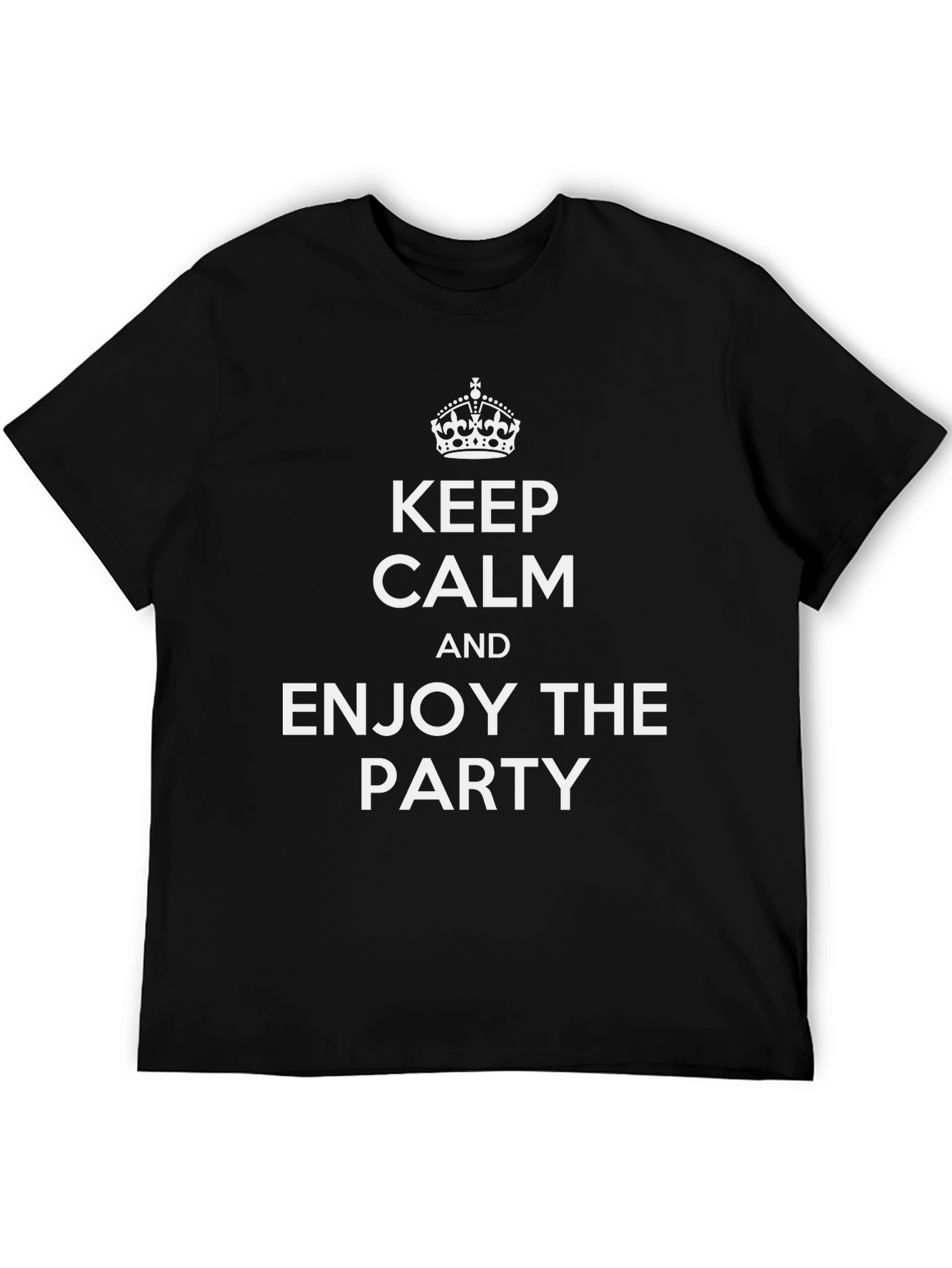 Keep Calm and Enjoy the Party T-Shirt