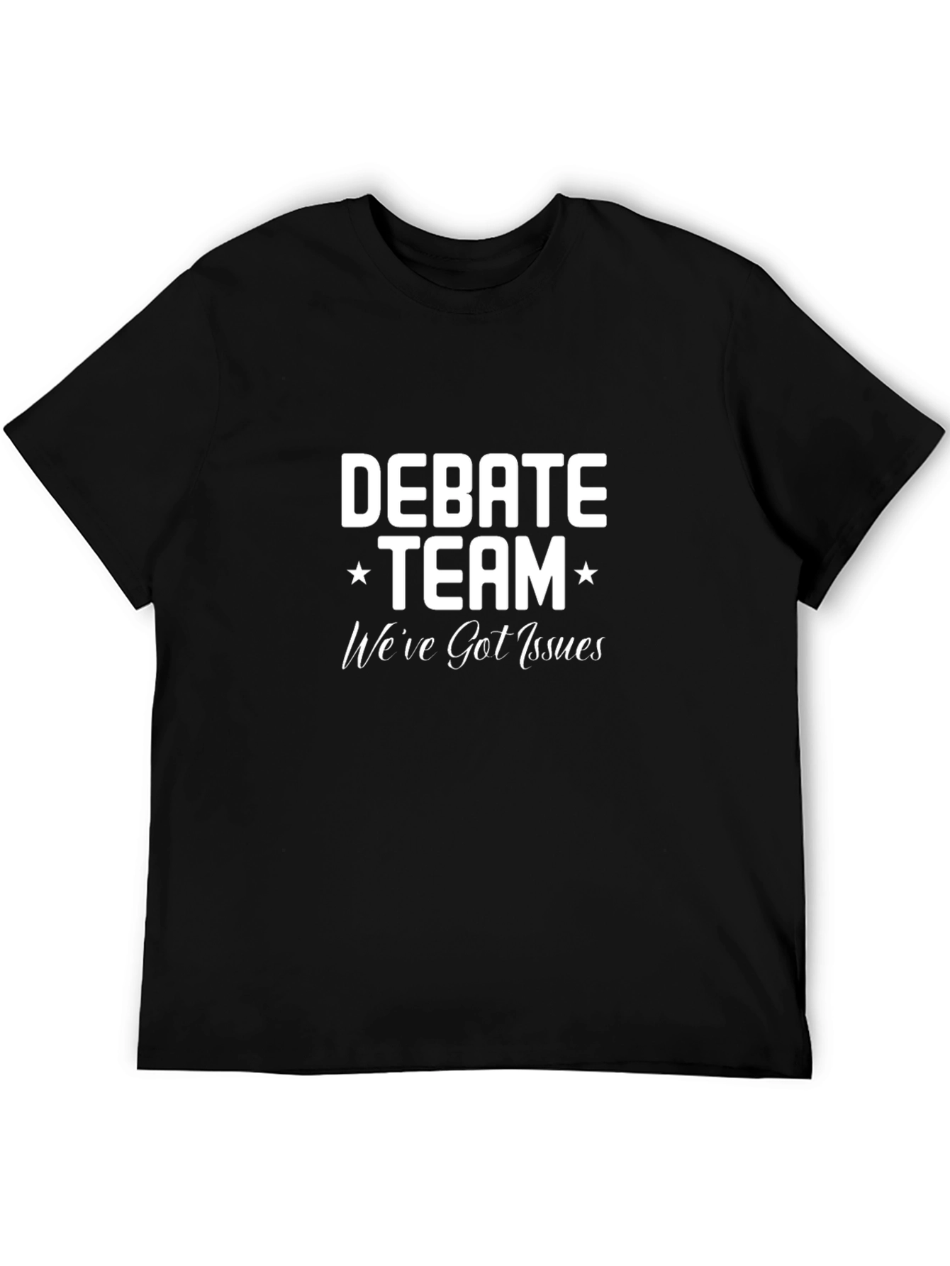 Debate Team Slogan T-Shirt -  Black