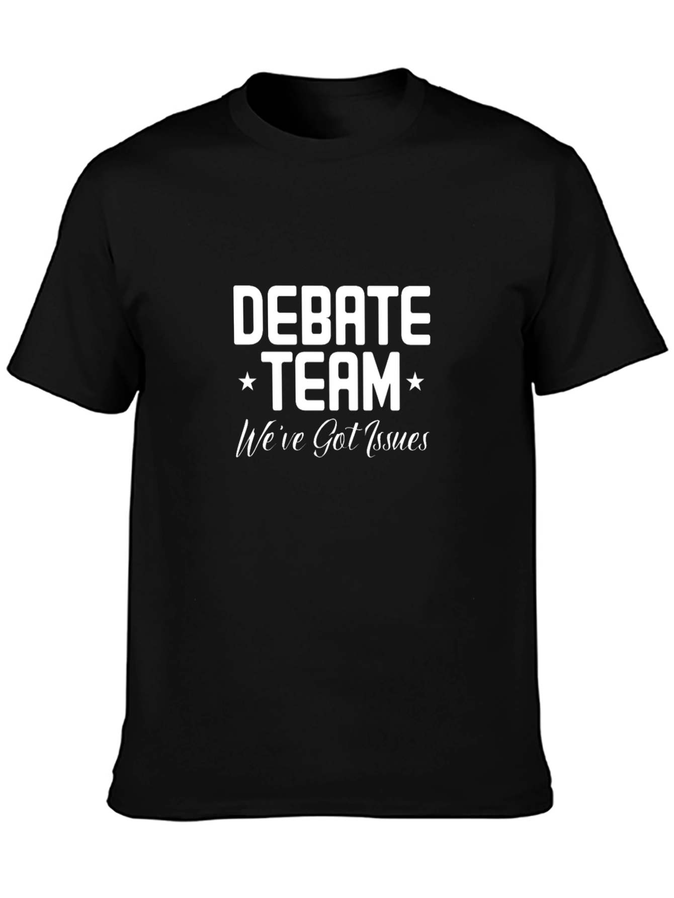Debate Team Slogan T-Shirt -  Black