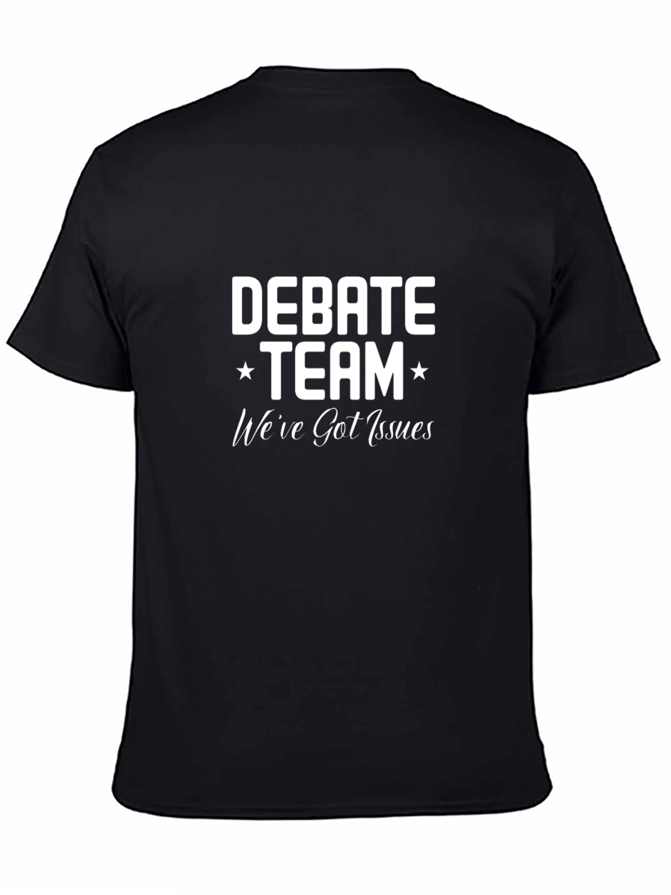 Debate Team Slogan T-Shirt -  Black
