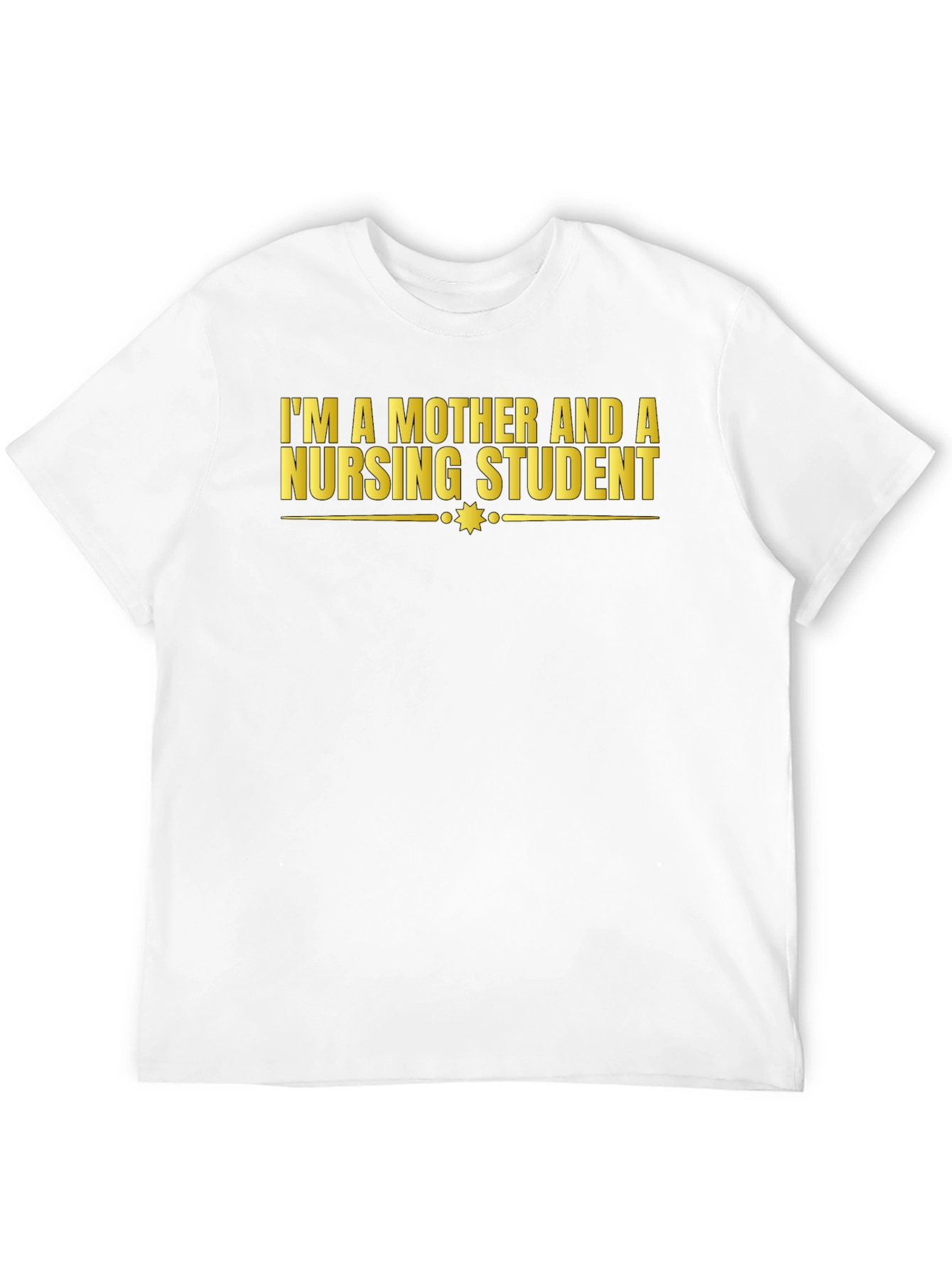 Mother & Nursing Student Graphic Tee