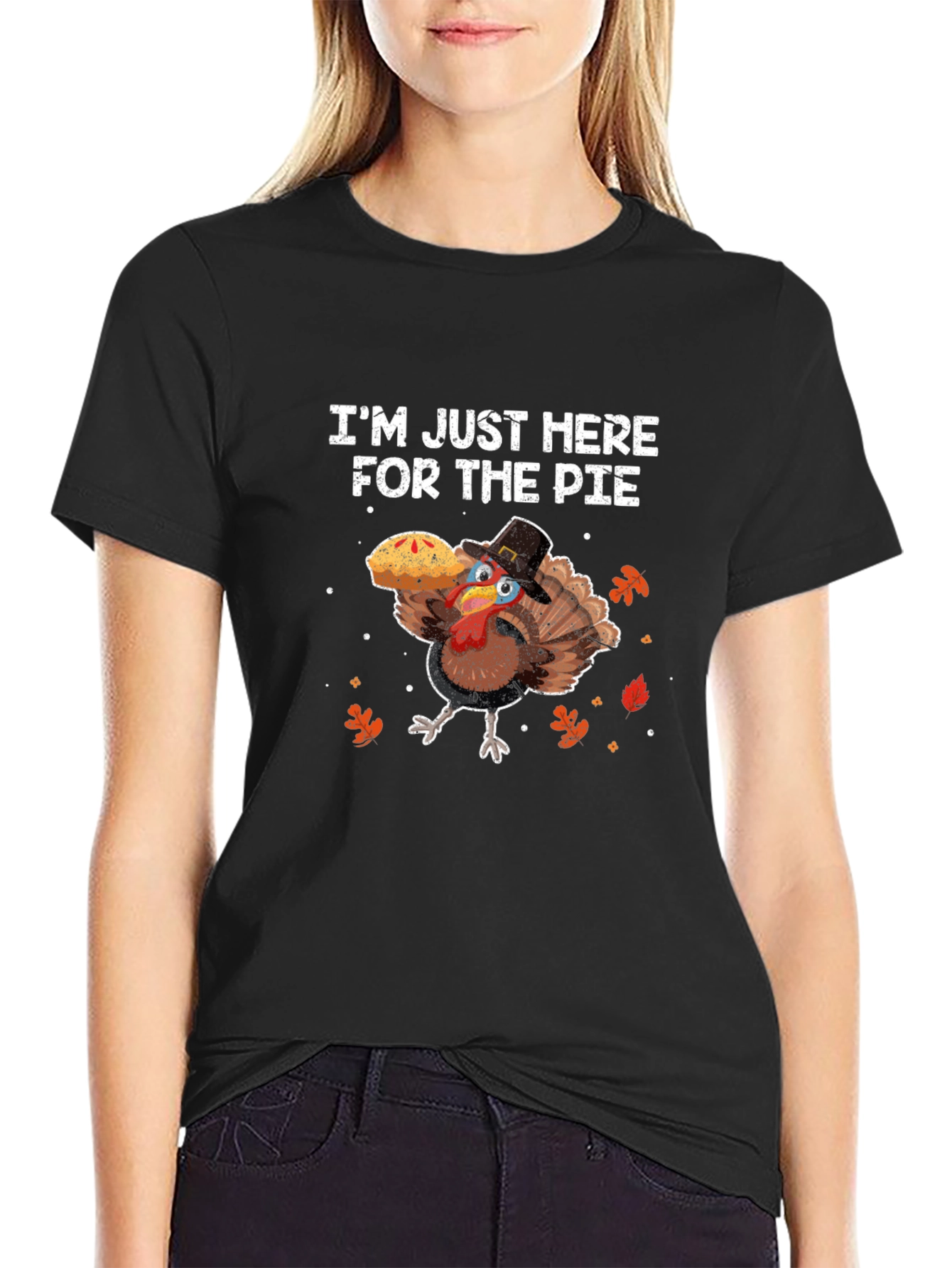 Im Just Here For The Pie Thanksgiving T-Shirt