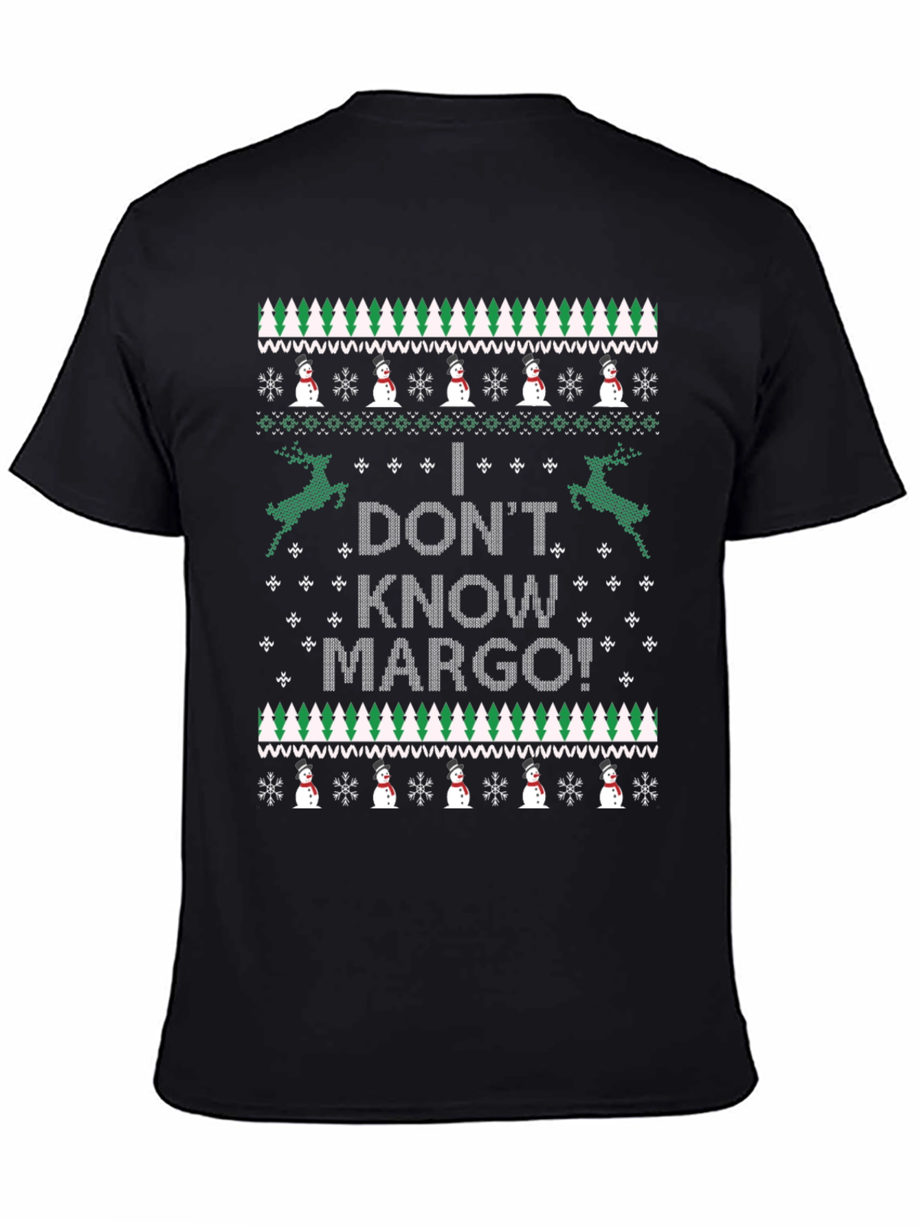 I DONT KNOW MARGO! Novelty Ugly Christmas Sweater T-Shirt
