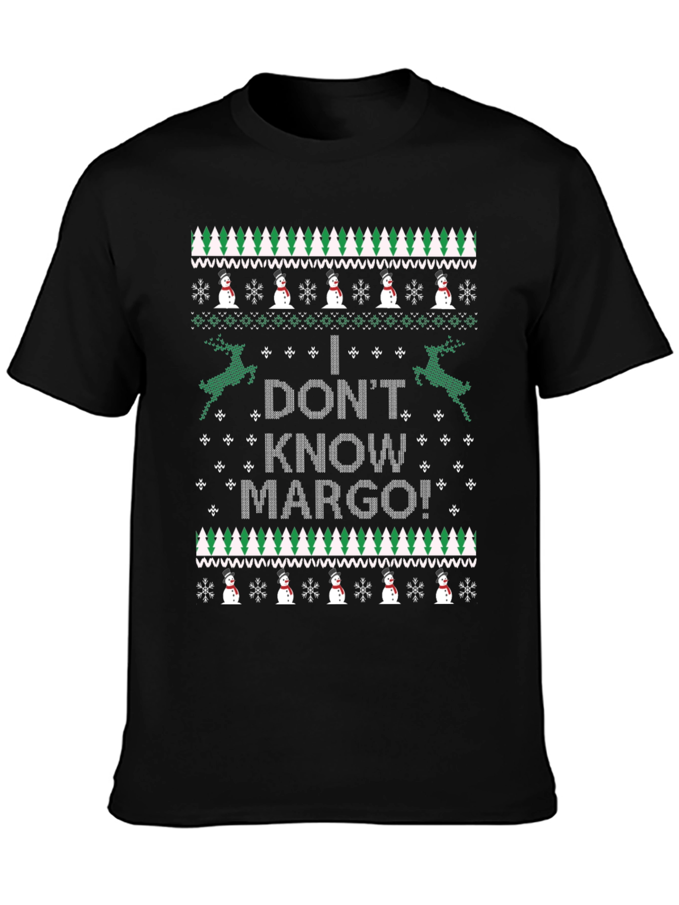 I DONT KNOW MARGO! Novelty Ugly Christmas Sweater T-Shirt