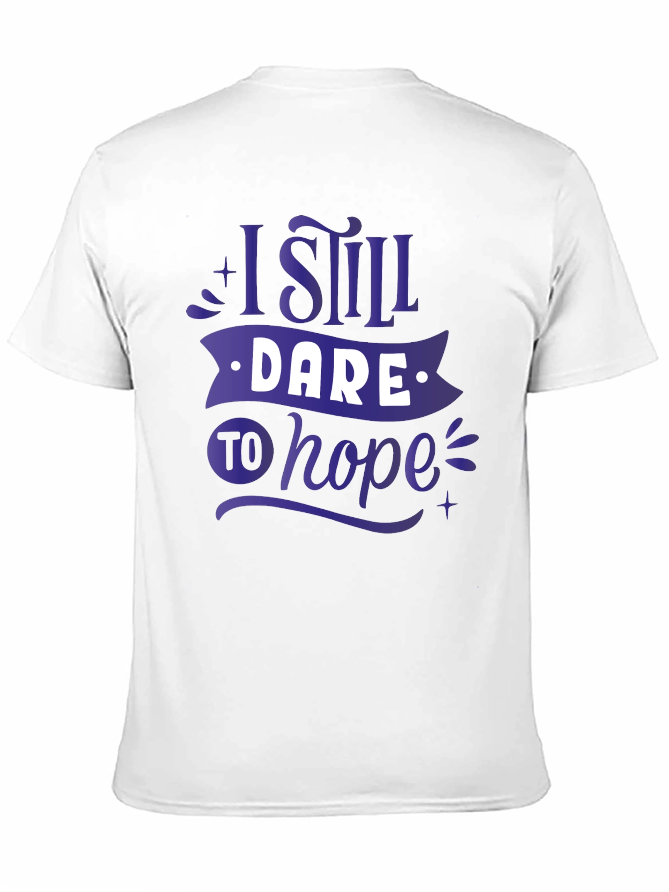I Still Dare to Hope Graphic T-Shirt