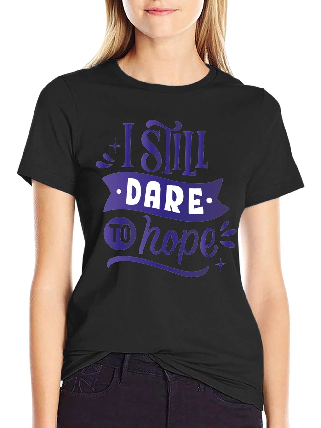 I Still Dare to Hope Graphic T-Shirt