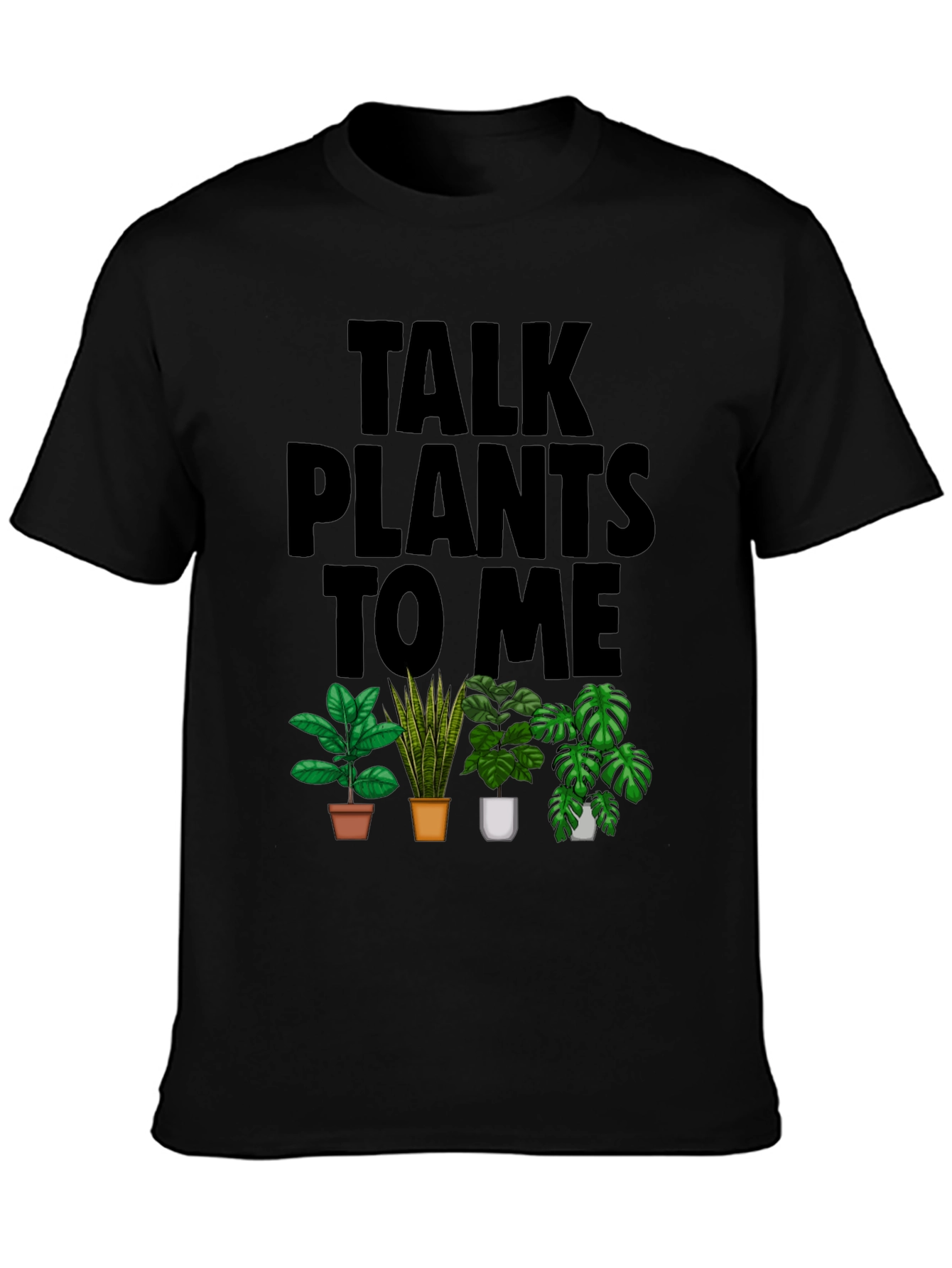 Talk Plants to Me Graphic T-Shirt