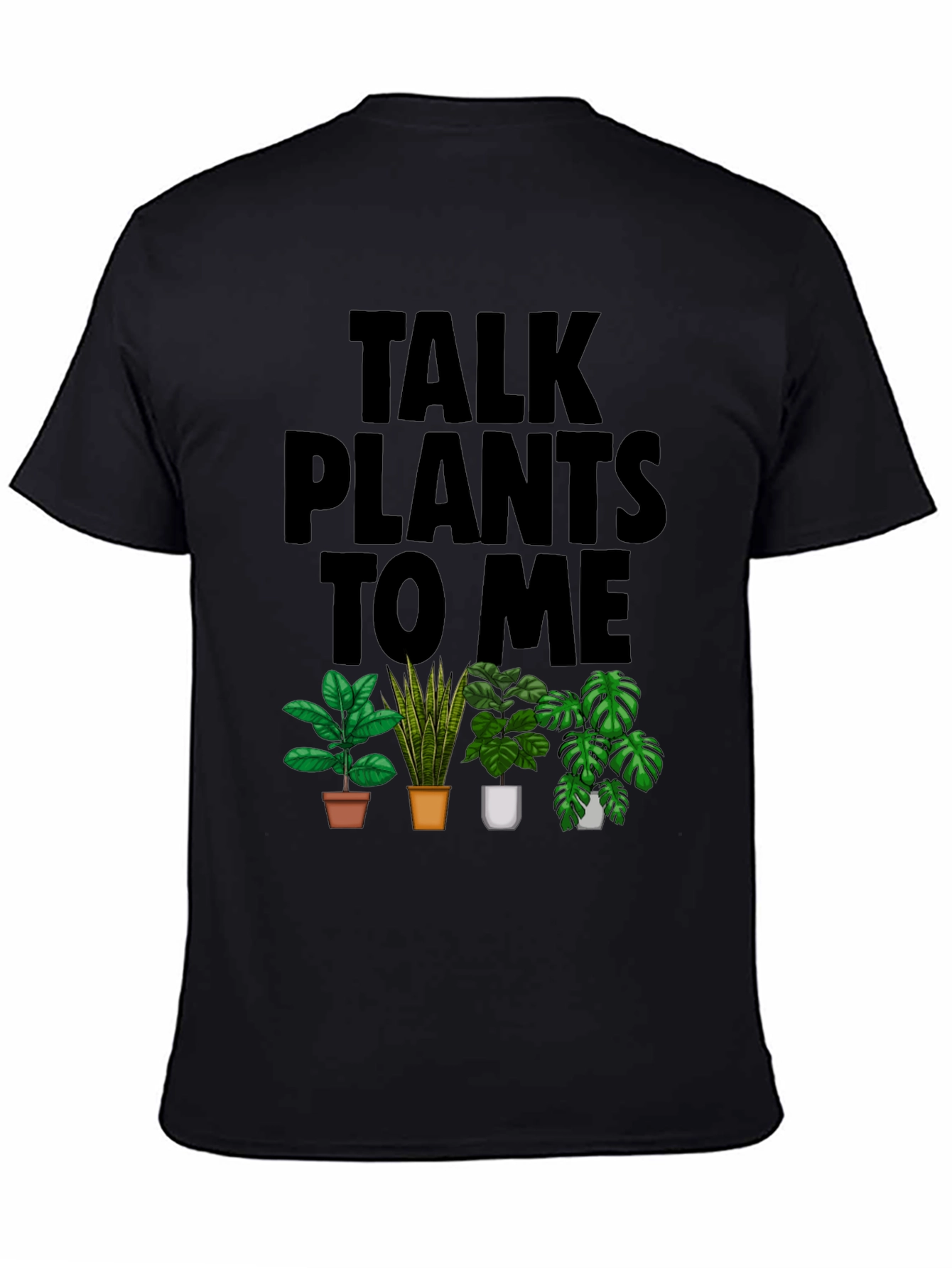 Talk Plants to Me Graphic T-Shirt