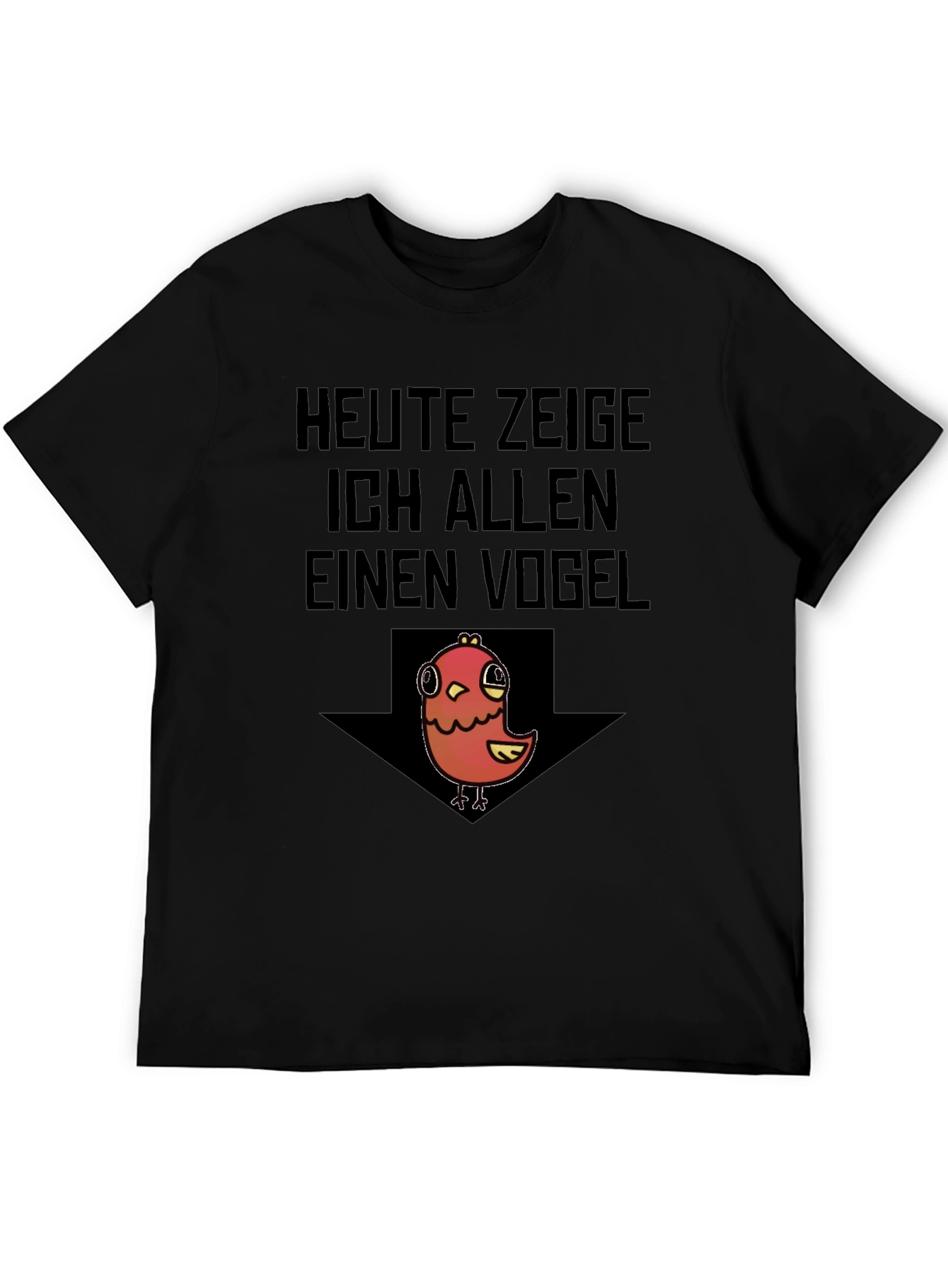 Heute Zeige Vogel T-Shirt - Funny Bird Graphic Tee