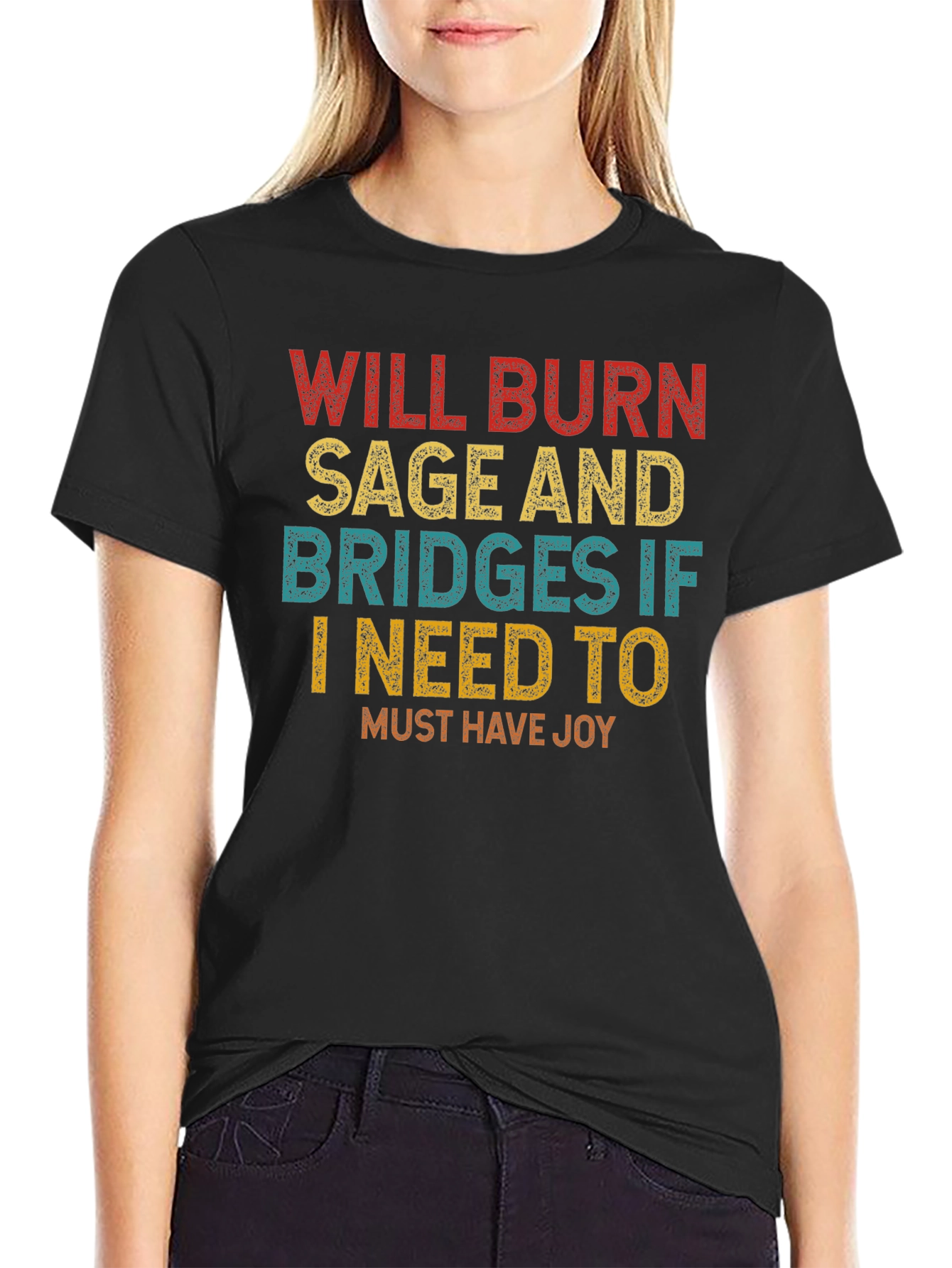 Burn Sage Bridges Joy T-Shirt