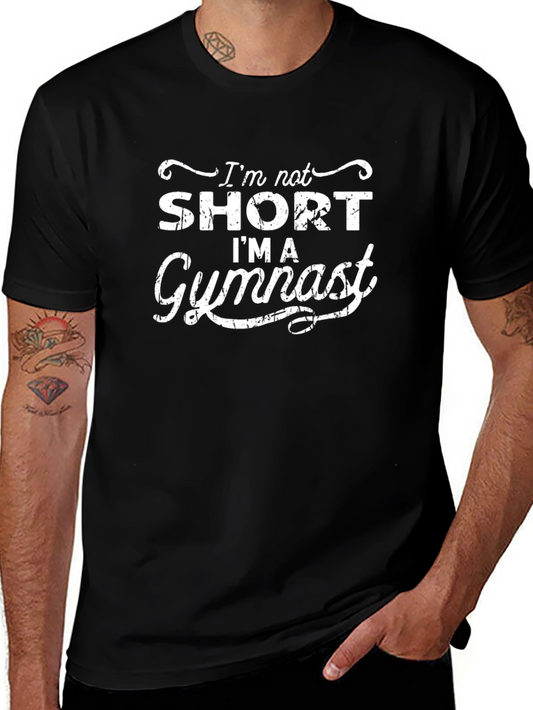 Gymnast Graphic Tee - Im Not Short
