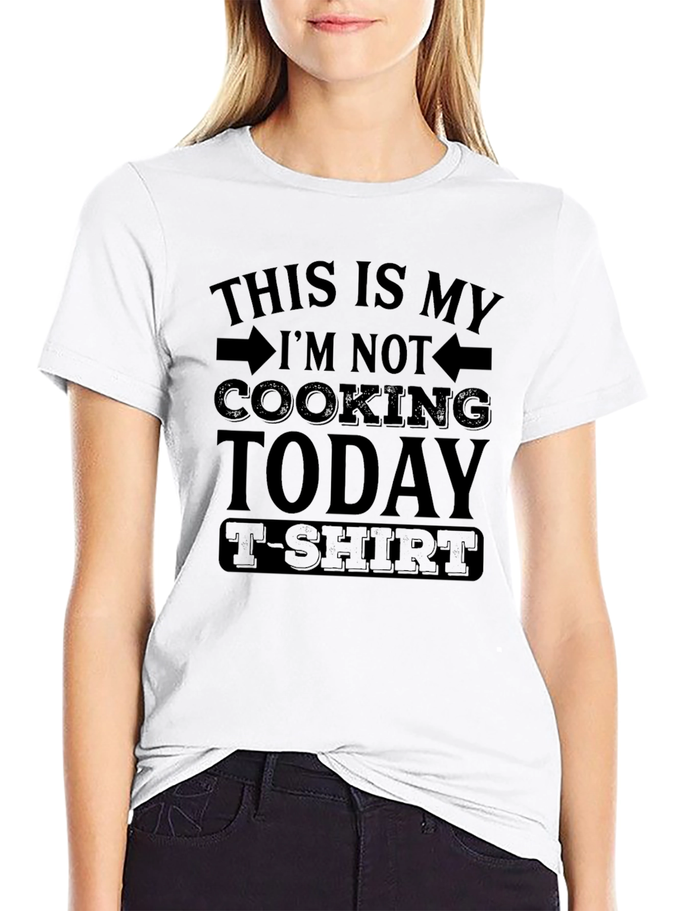 Funny Cooking T-Shirt - Im Not Cooking Today