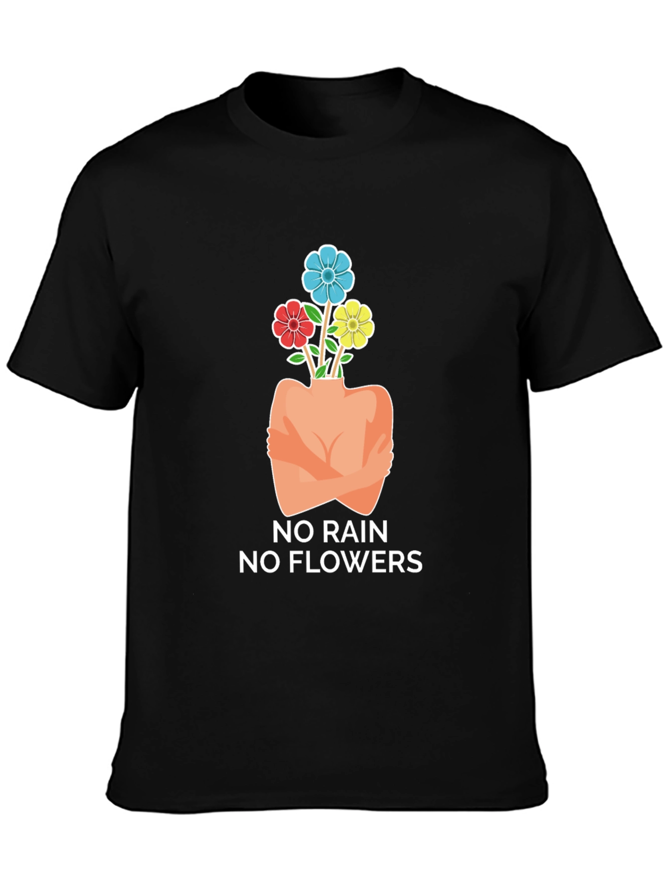 No Rain No Flowers Graphic Tee