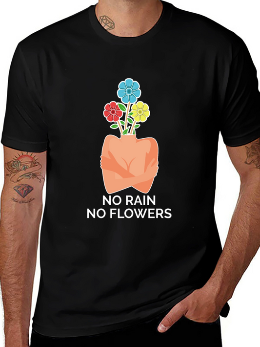 No Rain No Flowers Graphic Tee