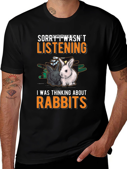 Rabbit Lover T-Shirt: Sorry Wasnt Listening Tee