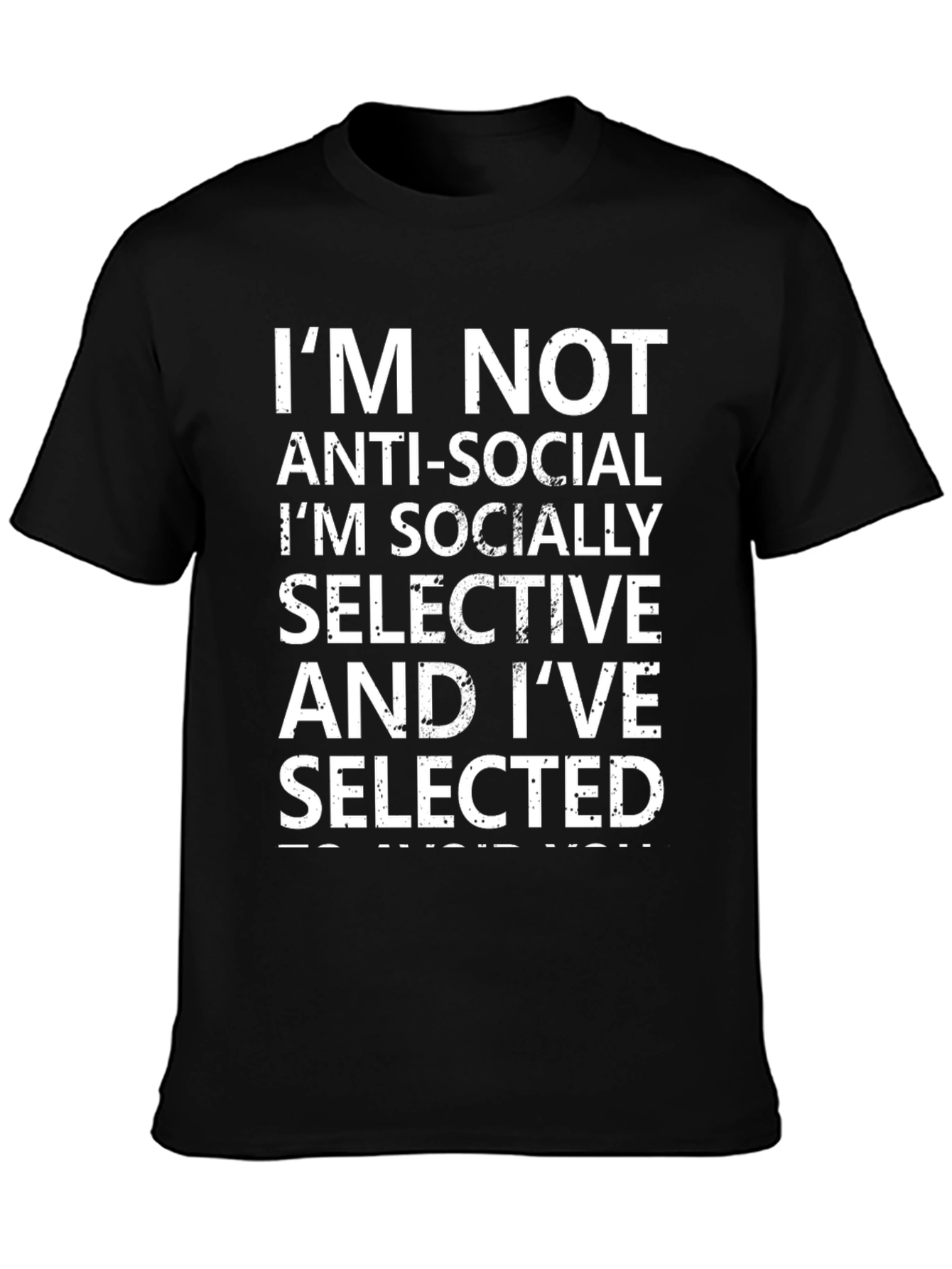 Socially Selective Statement T-Shirt
