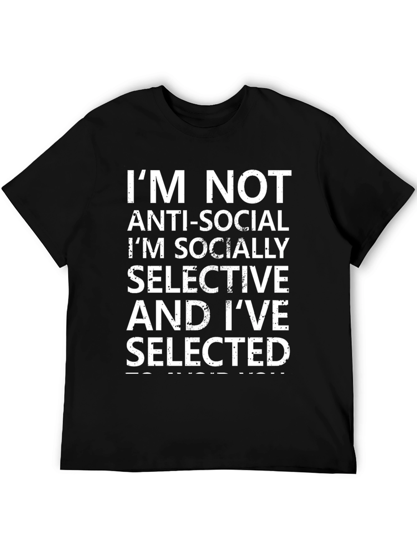 Socially Selective Statement T-Shirt