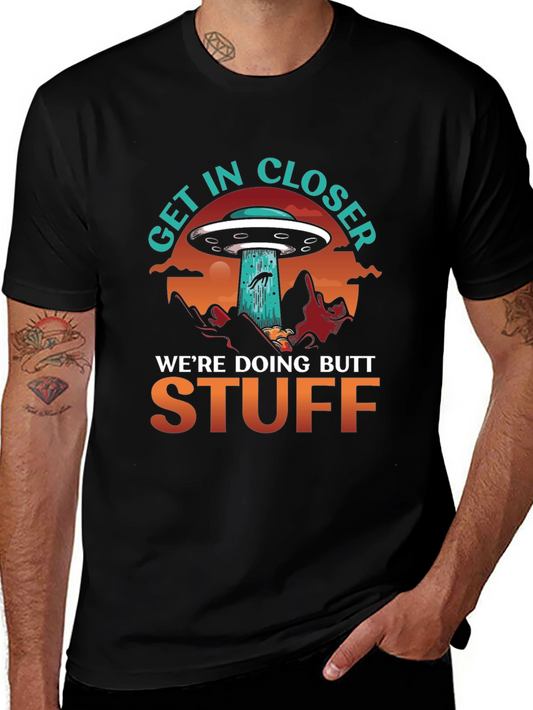 Get In Closer Alien T-Shirt