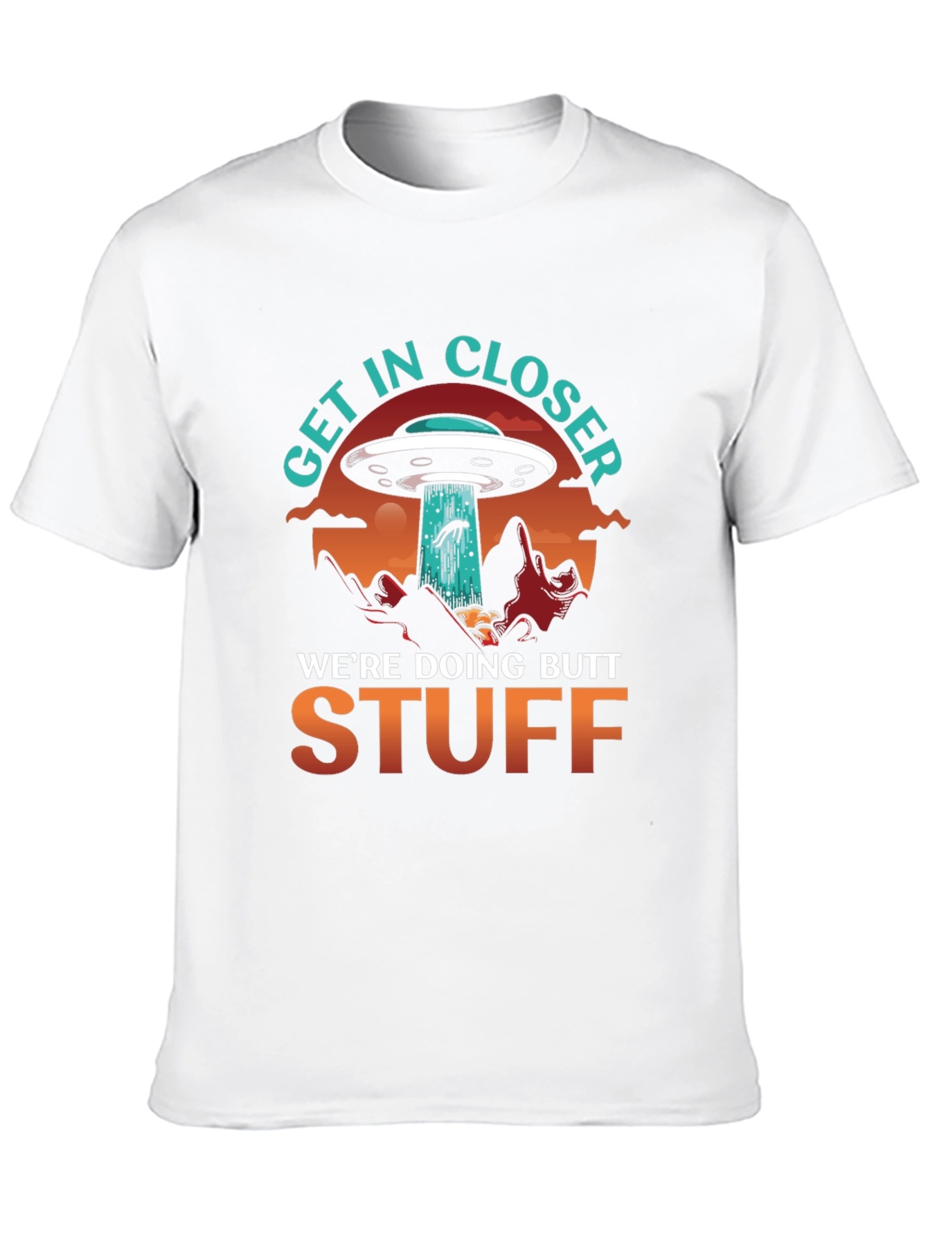 Get In Closer Alien T-Shirt
