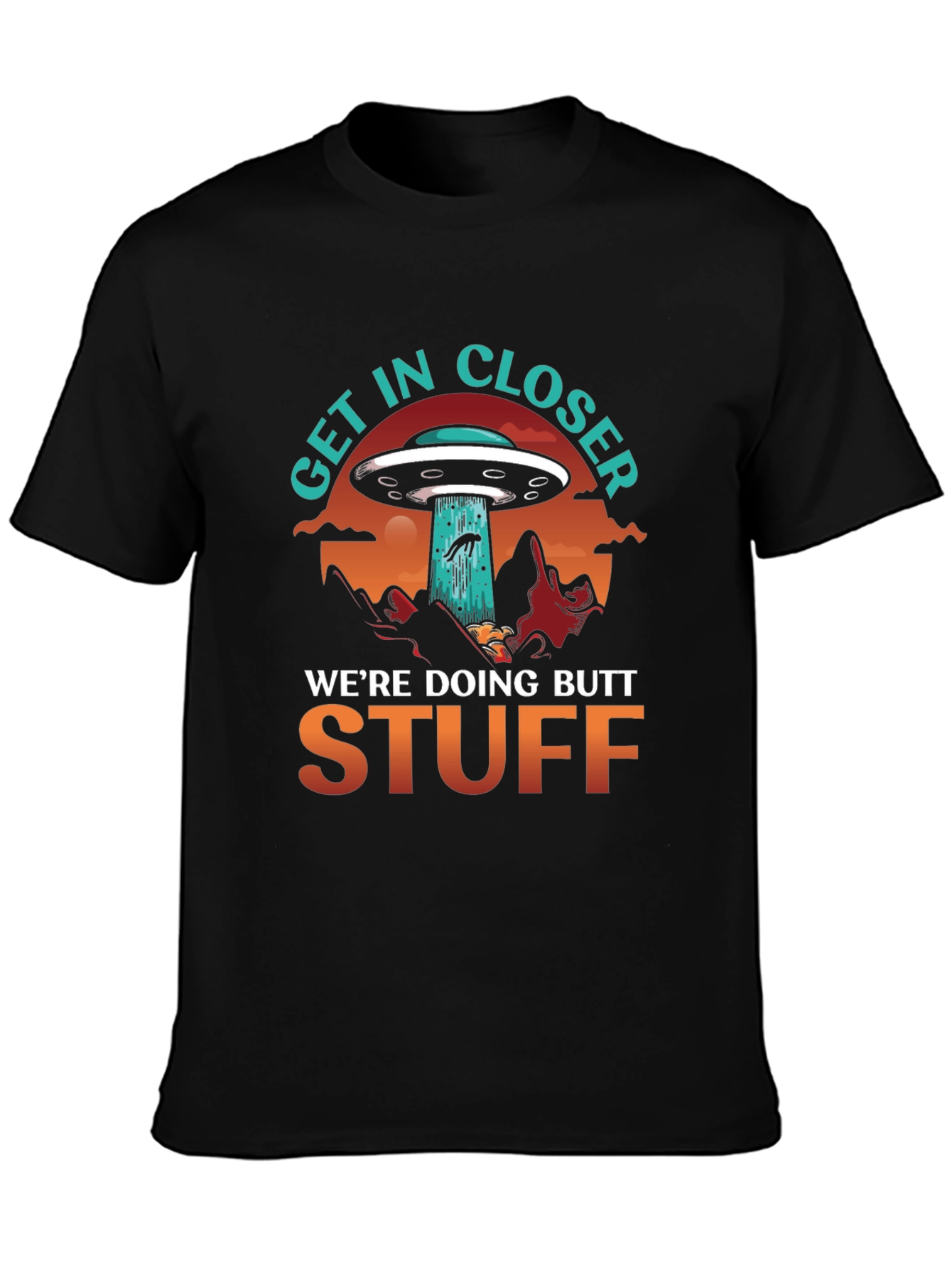 Get In Closer Alien T-Shirt
