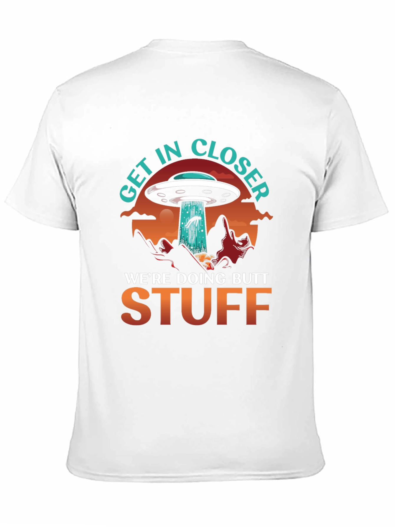 Get In Closer Alien T-Shirt