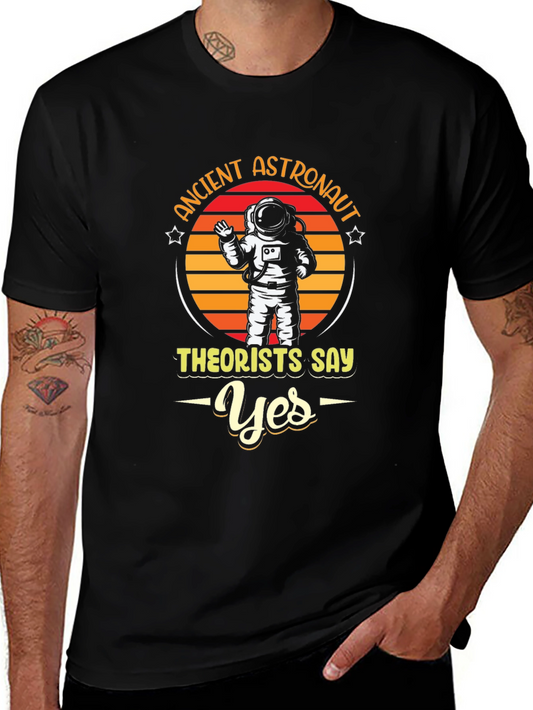 Ancient Astronaut Theorists Say Yes T-Shirt