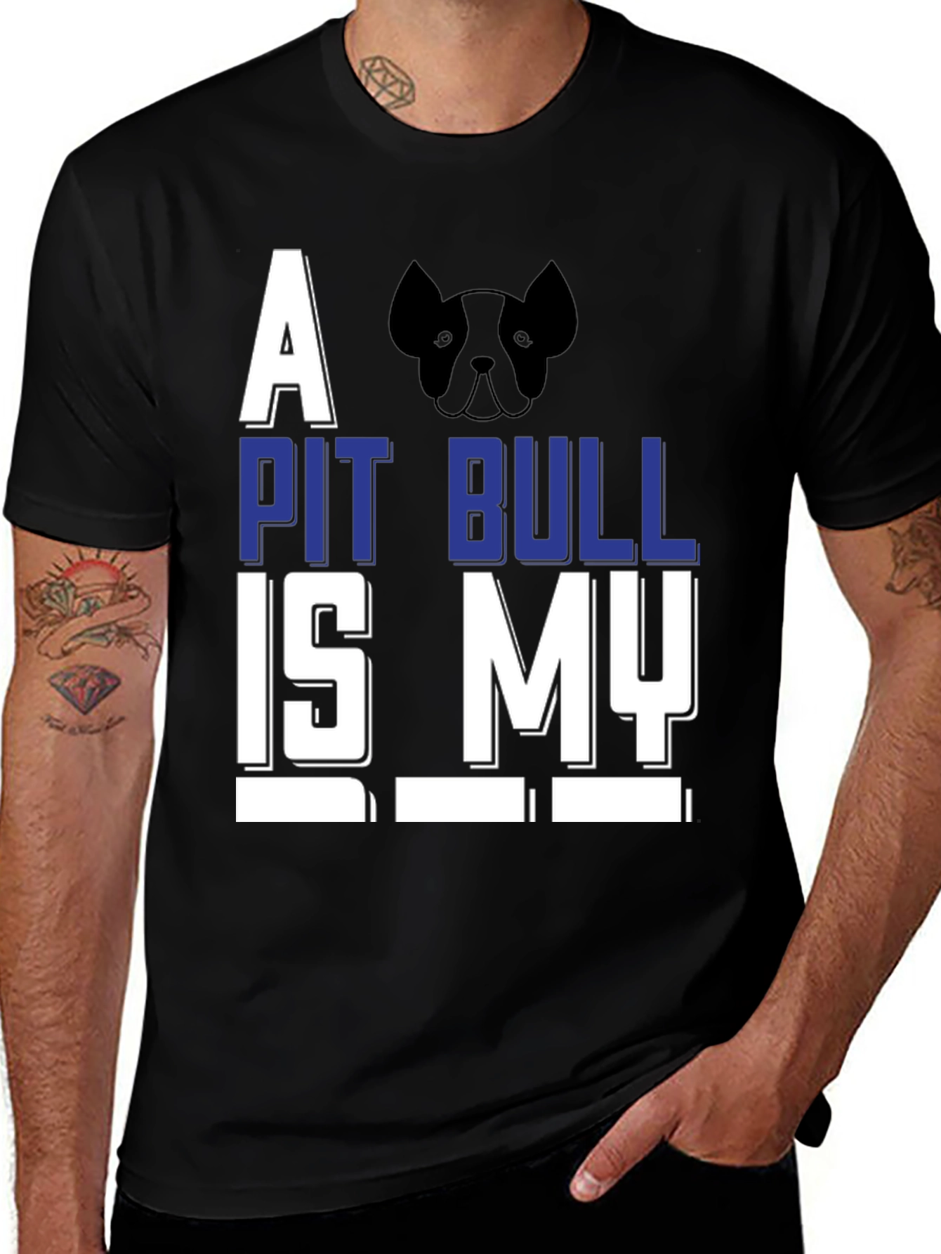 A Pit Bull Is My... Funny Graphic Tee