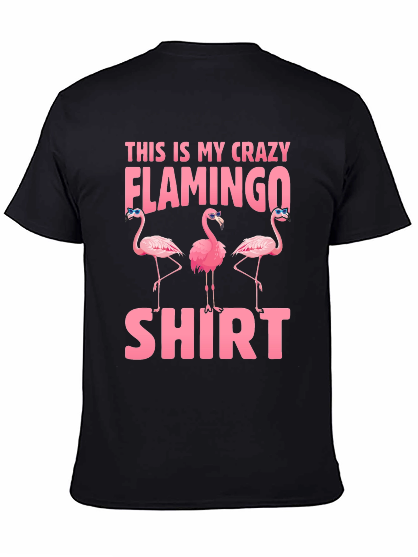 Crazy Flamingo Shirt - Funny Graphic Tee