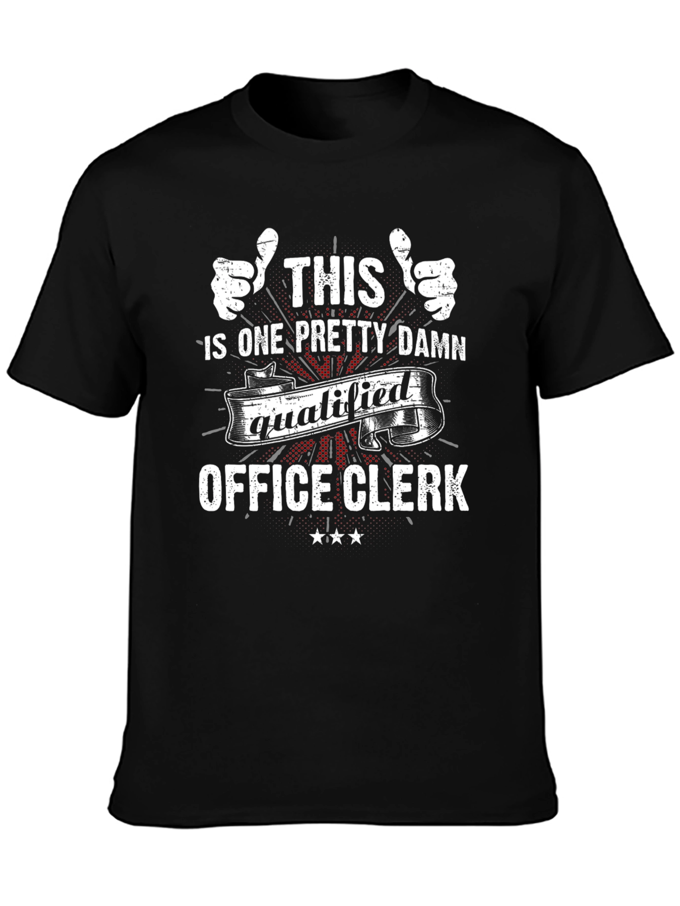 Funny Office Clerk T-Shirt - Qualified Staff Apparel