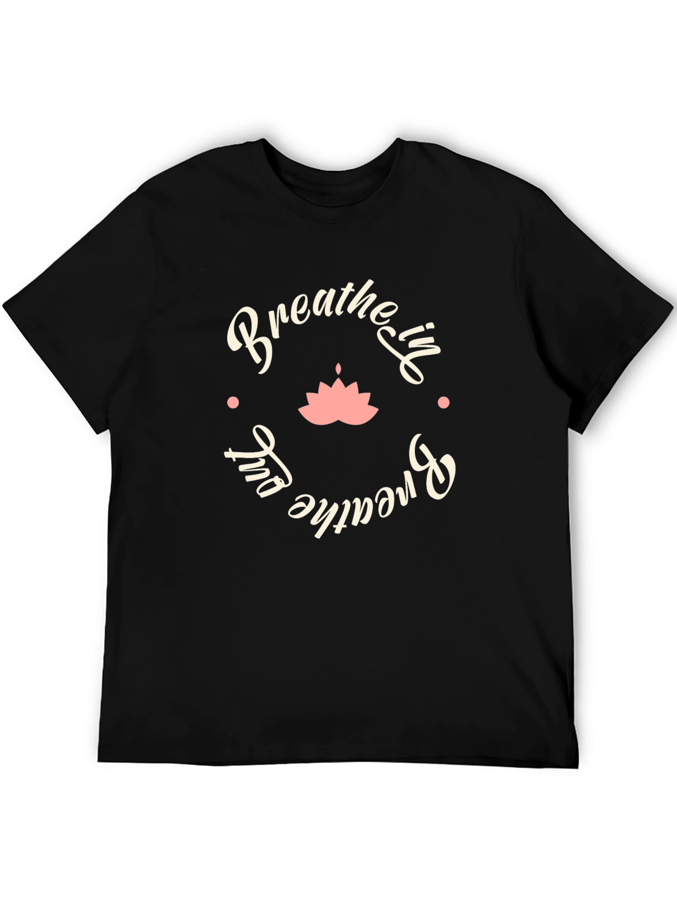 Breathe In Breathe Out Graphic T-Shirt