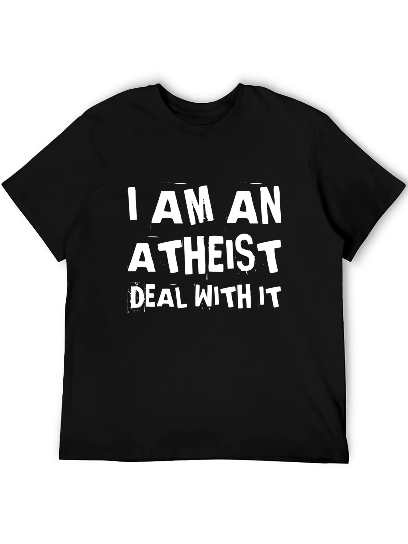 Atheist Slogan T-Shirt - Bold Statement Tee