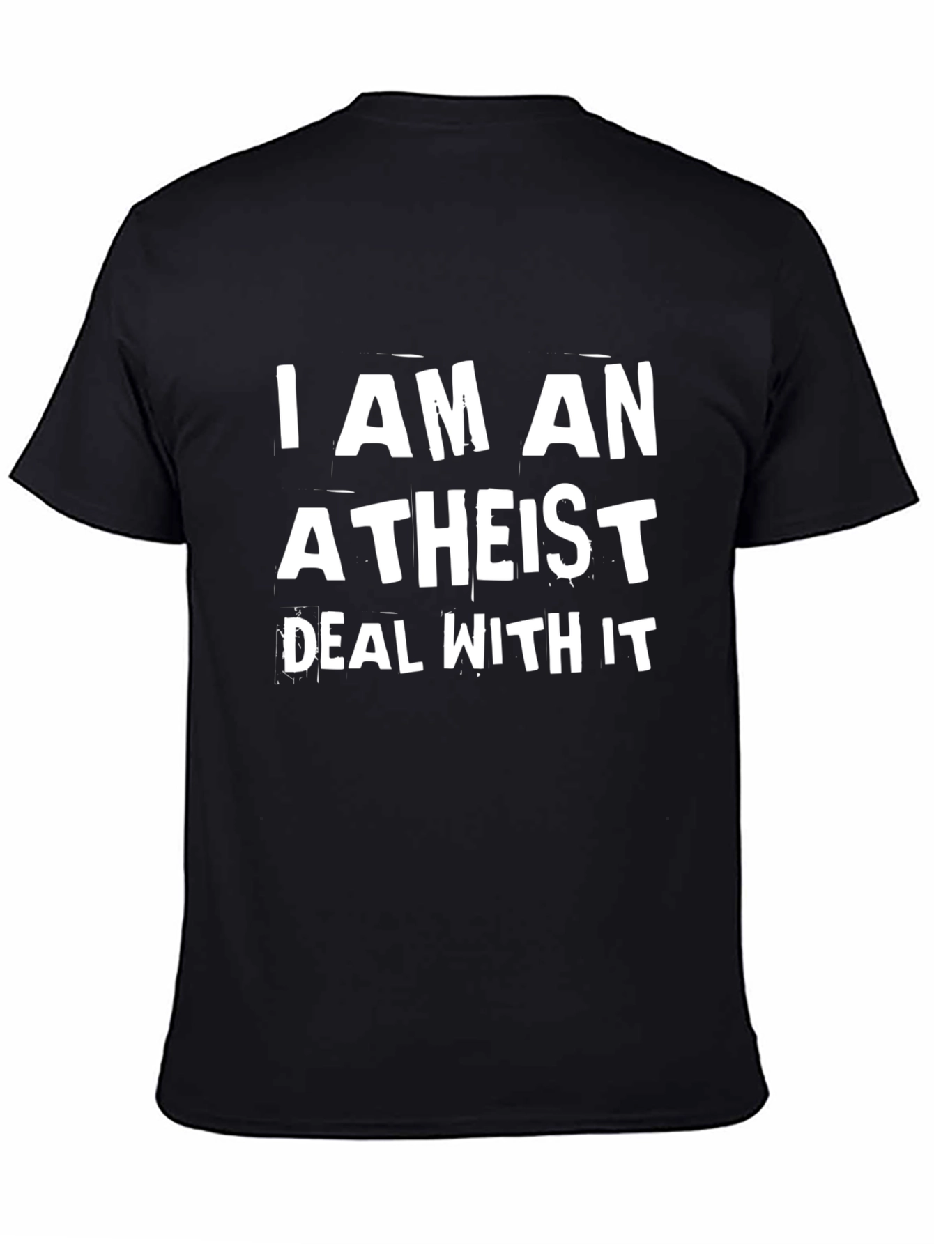 Atheist Slogan T-Shirt - Bold Statement Tee
