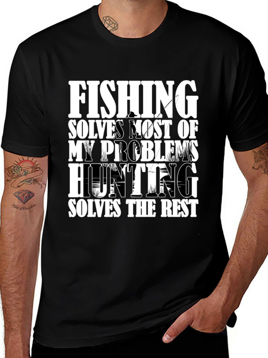 Fishing and Hunting Problems Solved T-Shirt