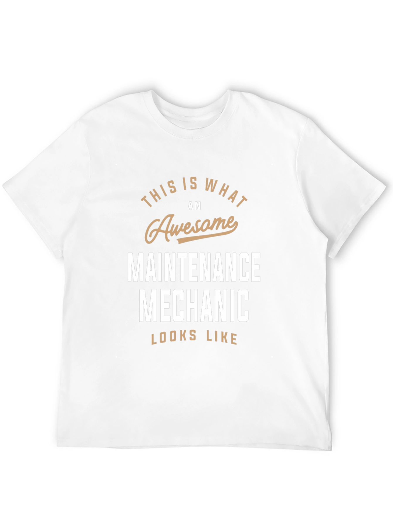 Awesome Maintenance Mechanic T-Shirt
