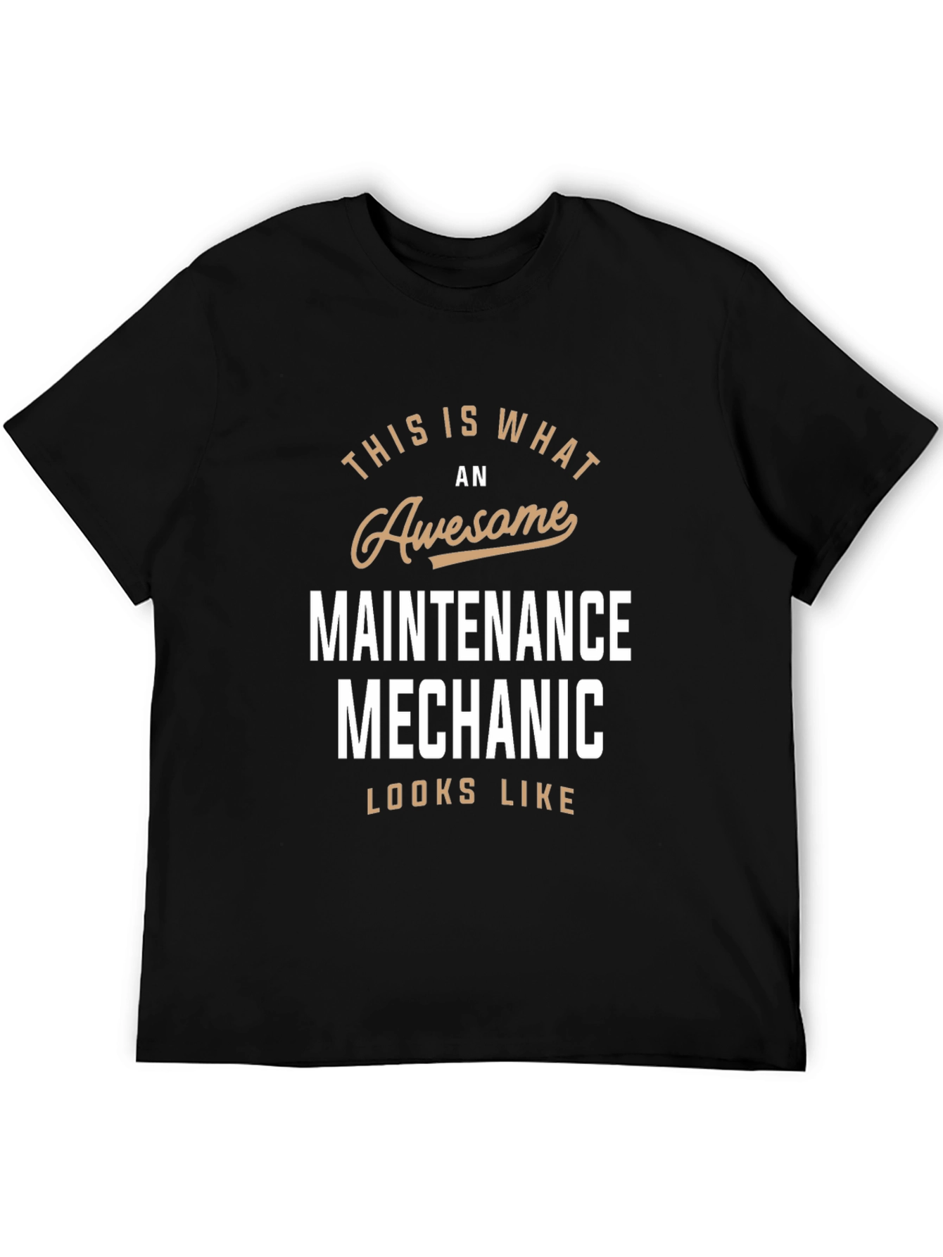 Awesome Maintenance Mechanic T-Shirt