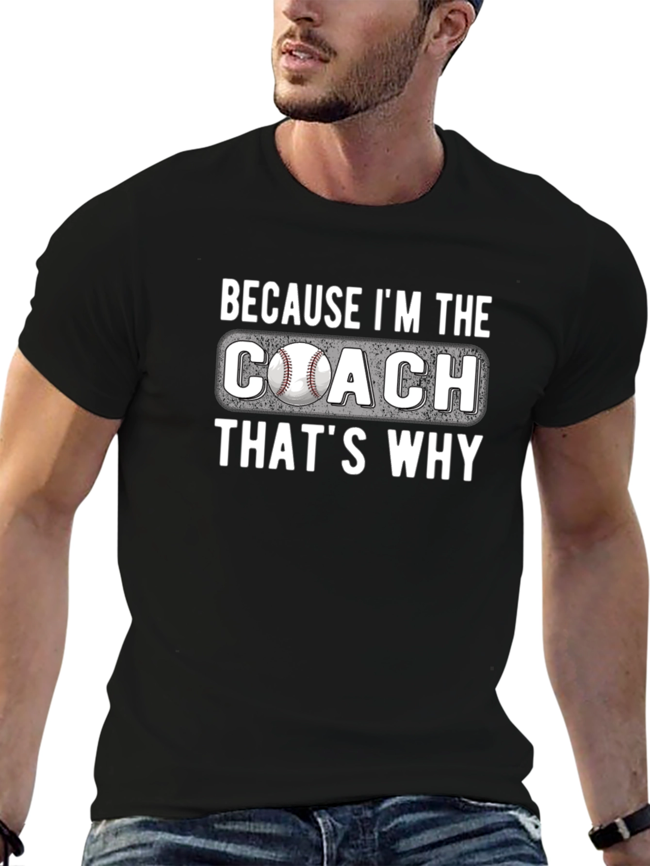 Because Im The Coach T-Shirt