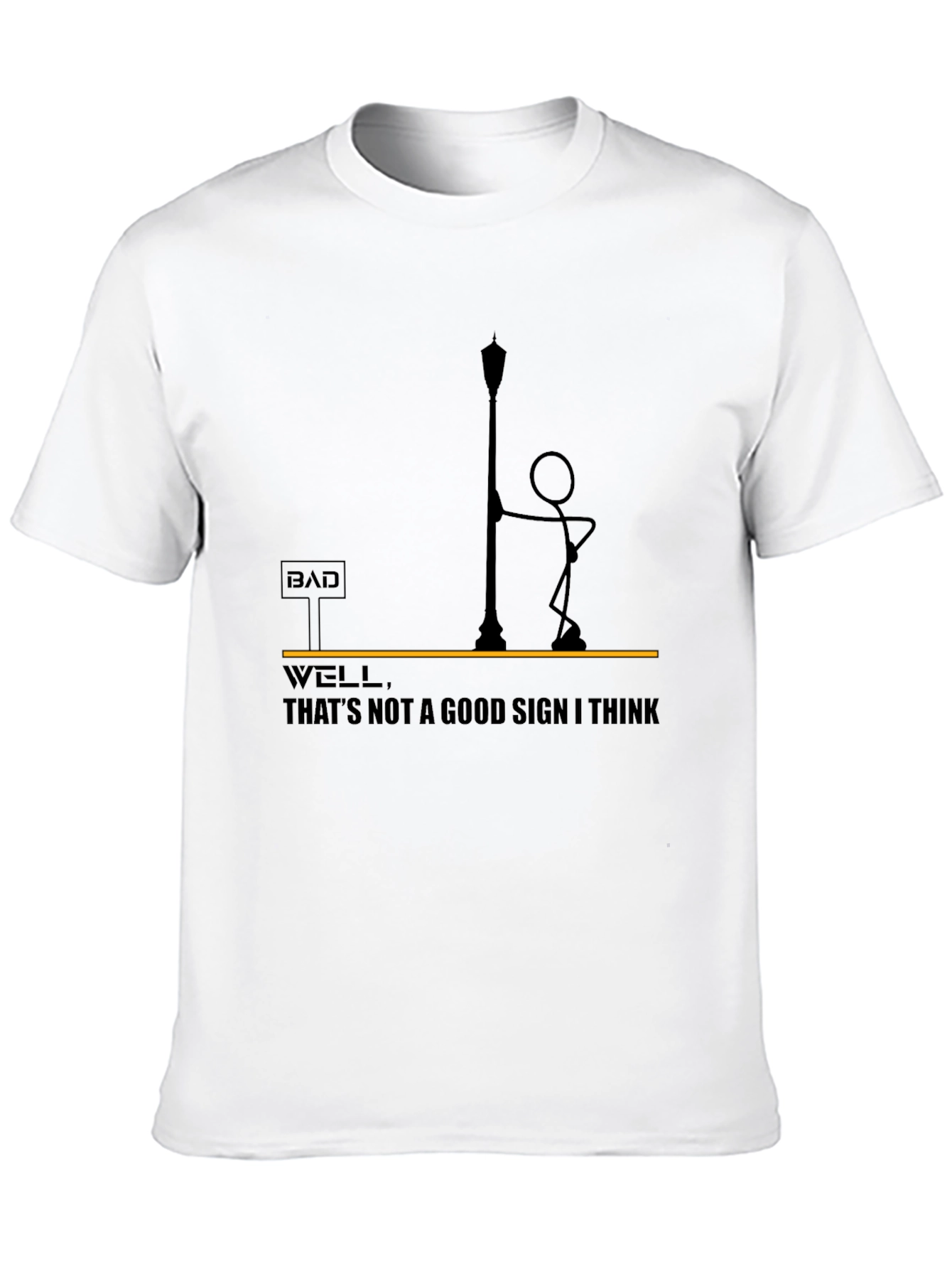 Bad Sign T-Shirt - Funny Stick Figure Design