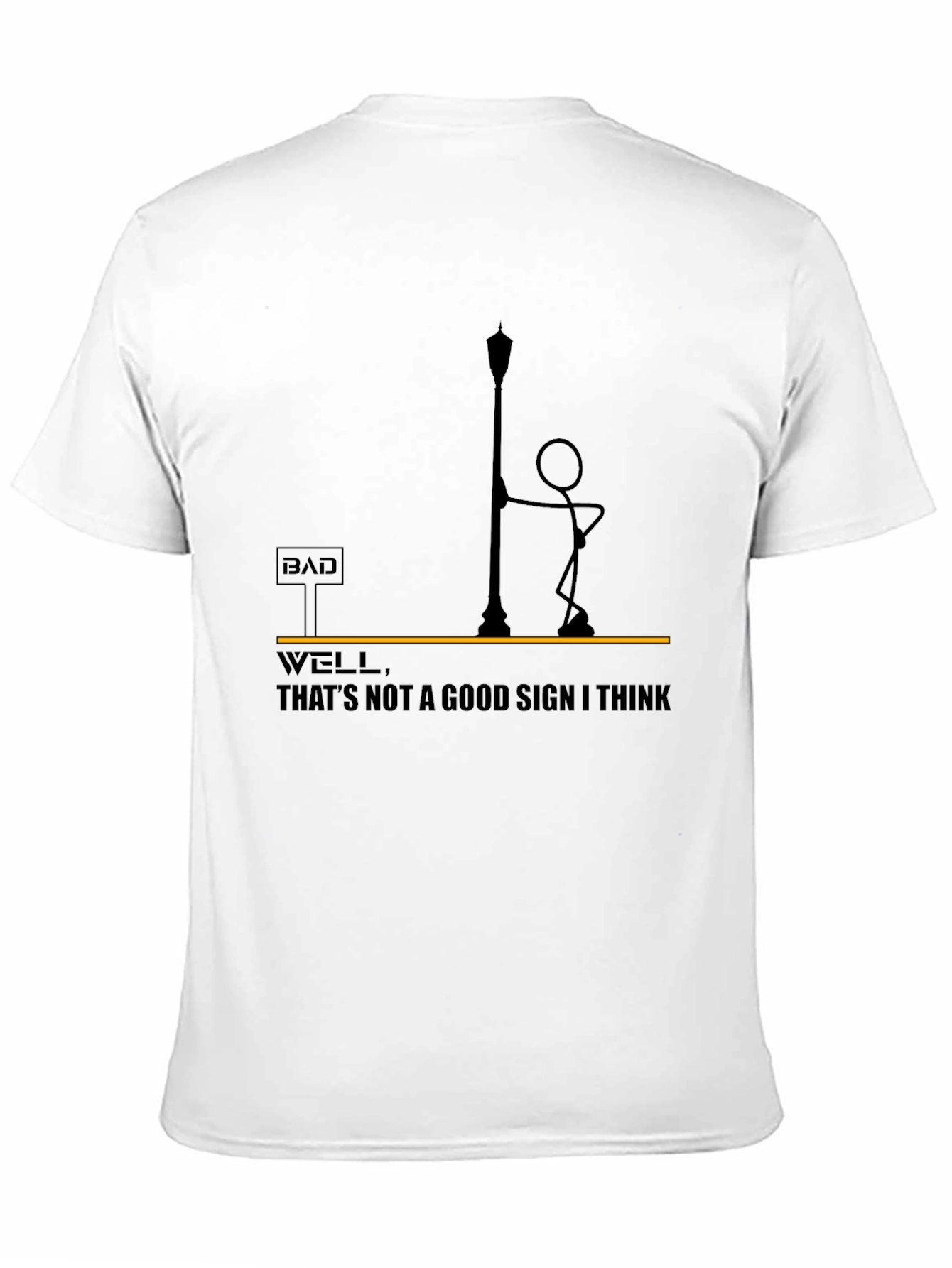 Bad Sign T-Shirt - Funny Stick Figure Design