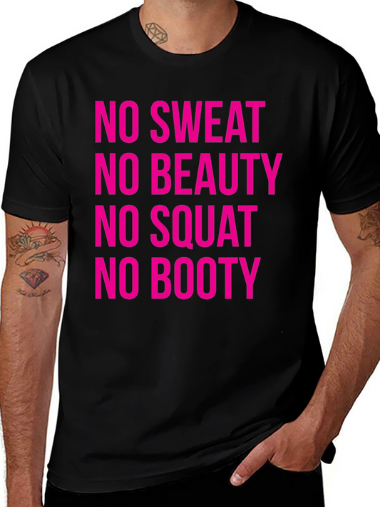No Sweat No Booty Graphic Tee