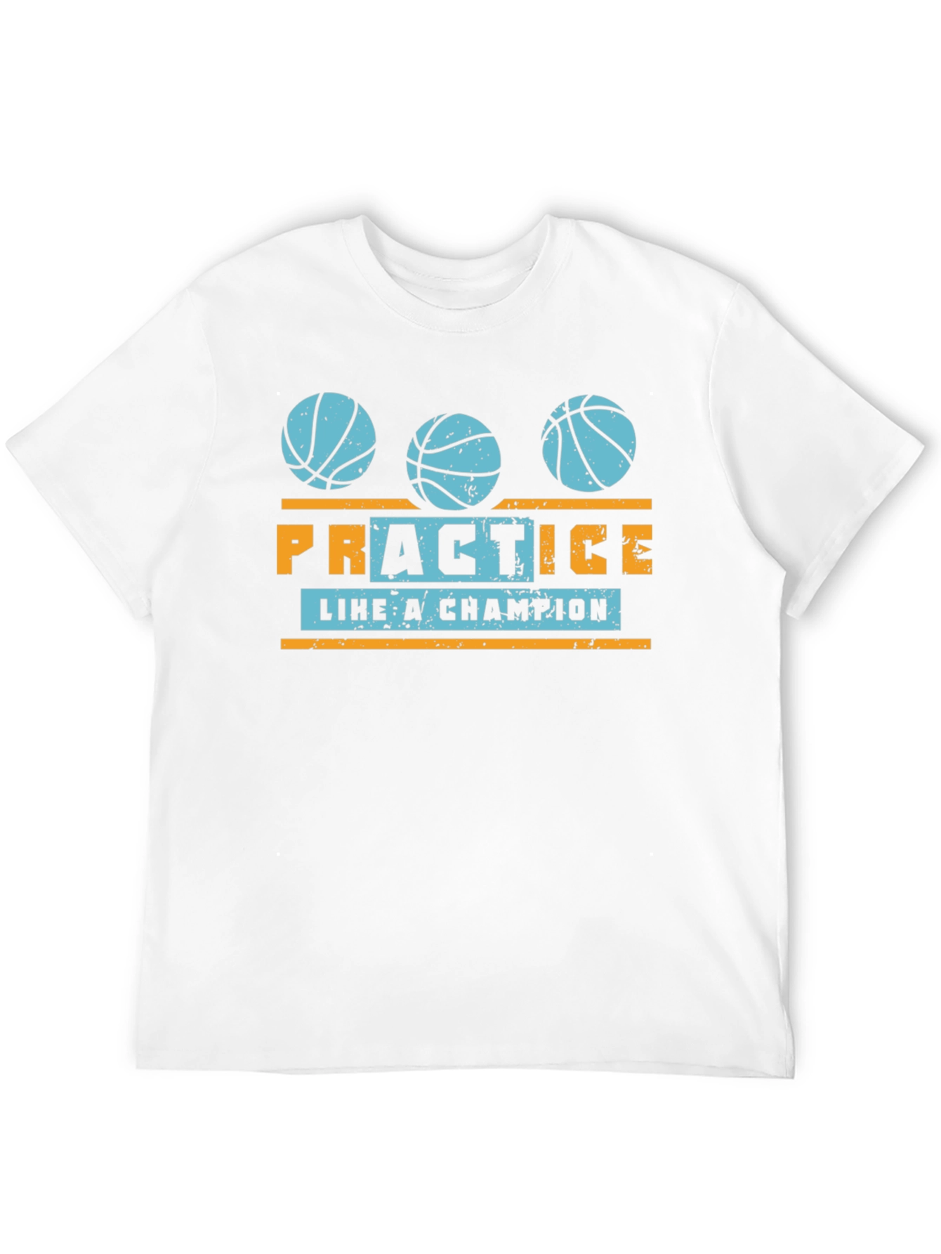 Basketball Practice Like a Champion Graphic T-Shirt