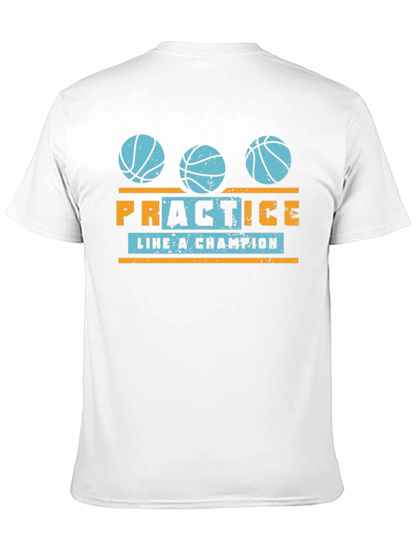 Basketball Practice Like a Champion Graphic T-Shirt