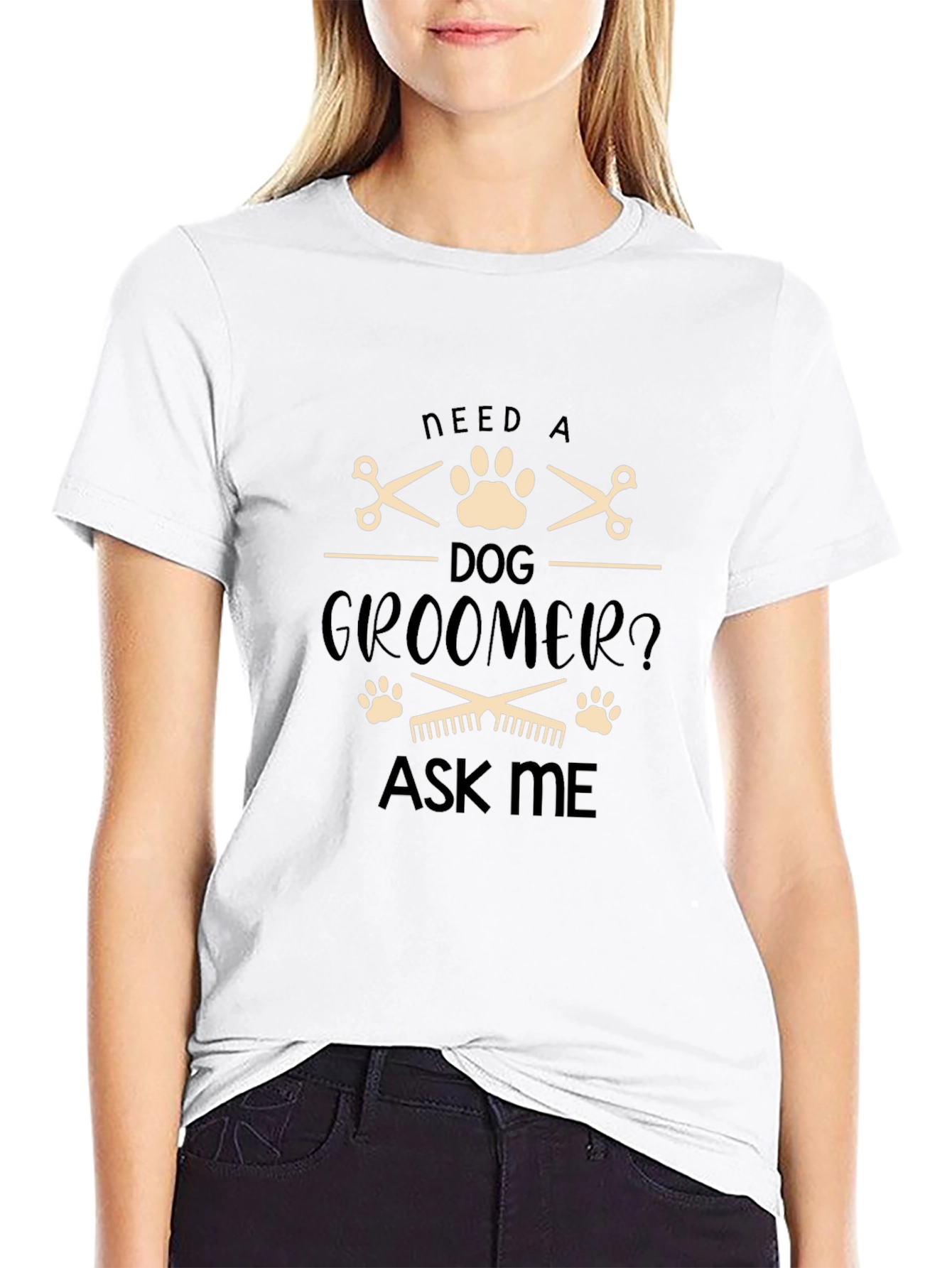 Need a Dog Groomer T-Shirt