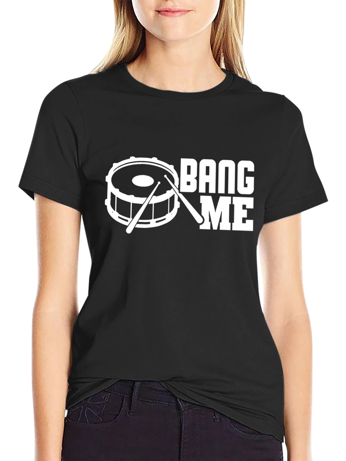 Drummer T-Shirt - Bang Me - Music Lover Tee