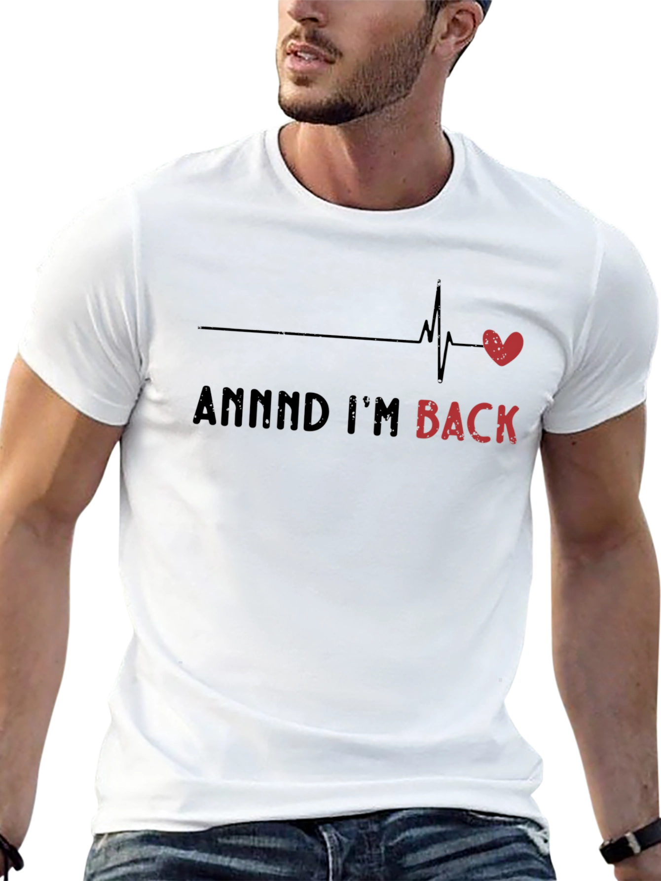 ANNNND IM BACK Heartbeat T-Shirt
